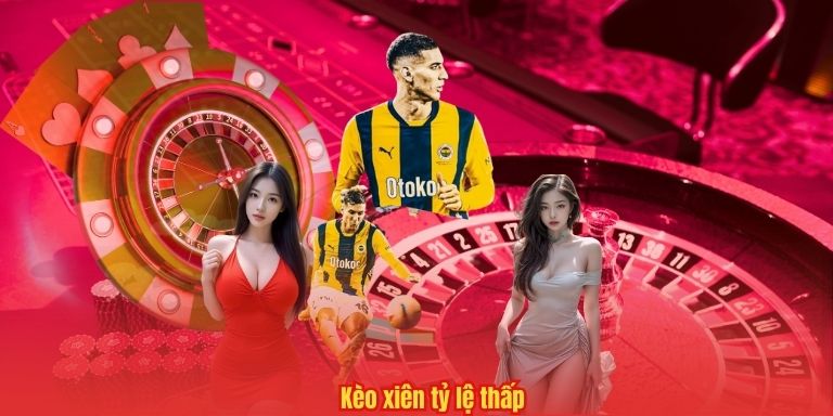 Kèo Xiên 2025: Hướng Dẫn Chuyên Sâu Và Chiến Thuật Thắng Lớn 3 Kèo xiên tỷ lệ thấp